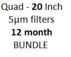 Quad 20 inch 5m filters (12-MONTH Filter Change) Bundle